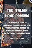 Algopix Similar Product 18 - The Italian Home Cooking The complete