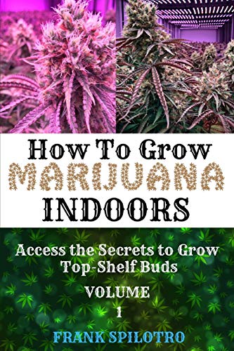 Algopix Similar Product 9 - How to Grow Marijuana Indoors Access