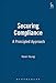 Algopix Similar Product 19 - Securing Compliance A Principled