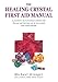 Algopix Similar Product 8 - The Healing Crystals First Aid Manual
