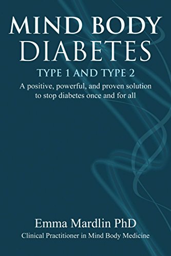 Algopix Similar Product 6 - Mind Body Diabetes Type 1 and Type 2 A