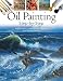Algopix Similar Product 2 - Oil Painting Step-By-Step