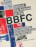 Algopix Similar Product 9 - Behind the Scenes at the BBFC Film