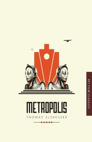 Algopix Similar Product 14 - Metropolis (BFI Film Classics)