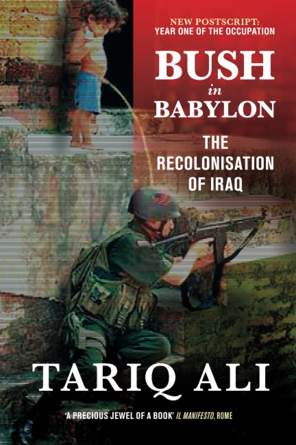 Algopix Similar Product 15 - Bush in Babylon The Recolinisation of