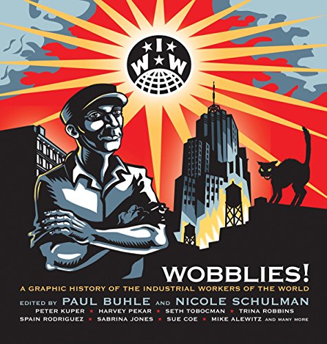 Algopix Similar Product 20 - Wobblies A Graphic History of the