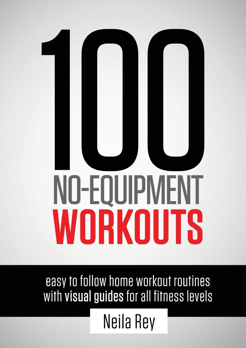 Algopix Similar Product 5 - 100 NoEquipment Workouts Vol 1 Easy