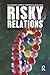 Algopix Similar Product 17 - Risky Relations Family Kinship and