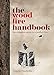 Algopix Similar Product 1 - The Wood Fire Handbook