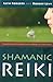 Algopix Similar Product 4 - Shamanic Reiki Expanded Ways of