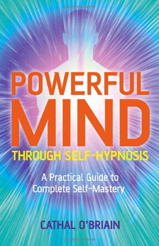 Algopix Similar Product 7 - Powerful Mind Through SelfHypnosis A