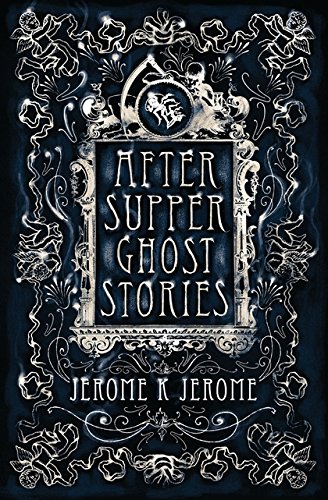 Algopix Similar Product 19 - After-Supper Ghost Stories