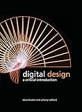 Algopix Similar Product 7 - Digital Design: A Critical Introduction