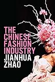 Algopix Similar Product 7 - The Chinese Fashion Industry An