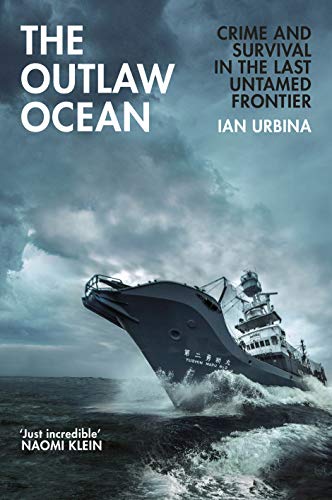 Algopix Similar Product 9 - The Outlaw Ocean Crime and Survival in
