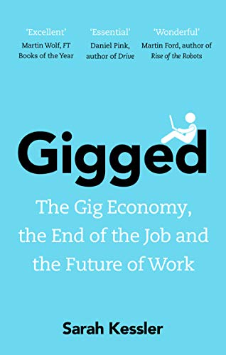 Algopix Similar Product 18 - Gigged The Gig Economy the End of the