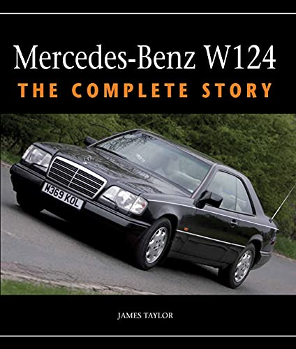 Algopix Similar Product 14 - Mercedes-Benz W124: The Complete Story