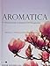 Algopix Similar Product 4 - Aromatica Volume 2 A Clinical Guide to