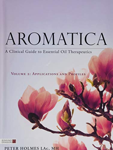 Algopix Similar Product 6 - Aromatica Volume 2 A Clinical Guide to