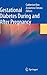 Algopix Similar Product 17 - Gestational Diabetes During and After