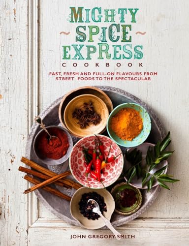 Algopix Similar Product 17 - Mighty Spice Express Cookbook Fast