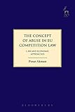 Algopix Similar Product 7 - The Concept of Abuse in EU Competition