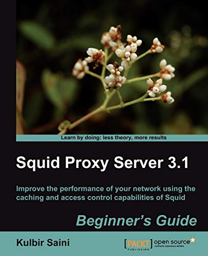 Algopix Similar Product 12 - Squid Proxy Server 3.1: Beginner's Guide