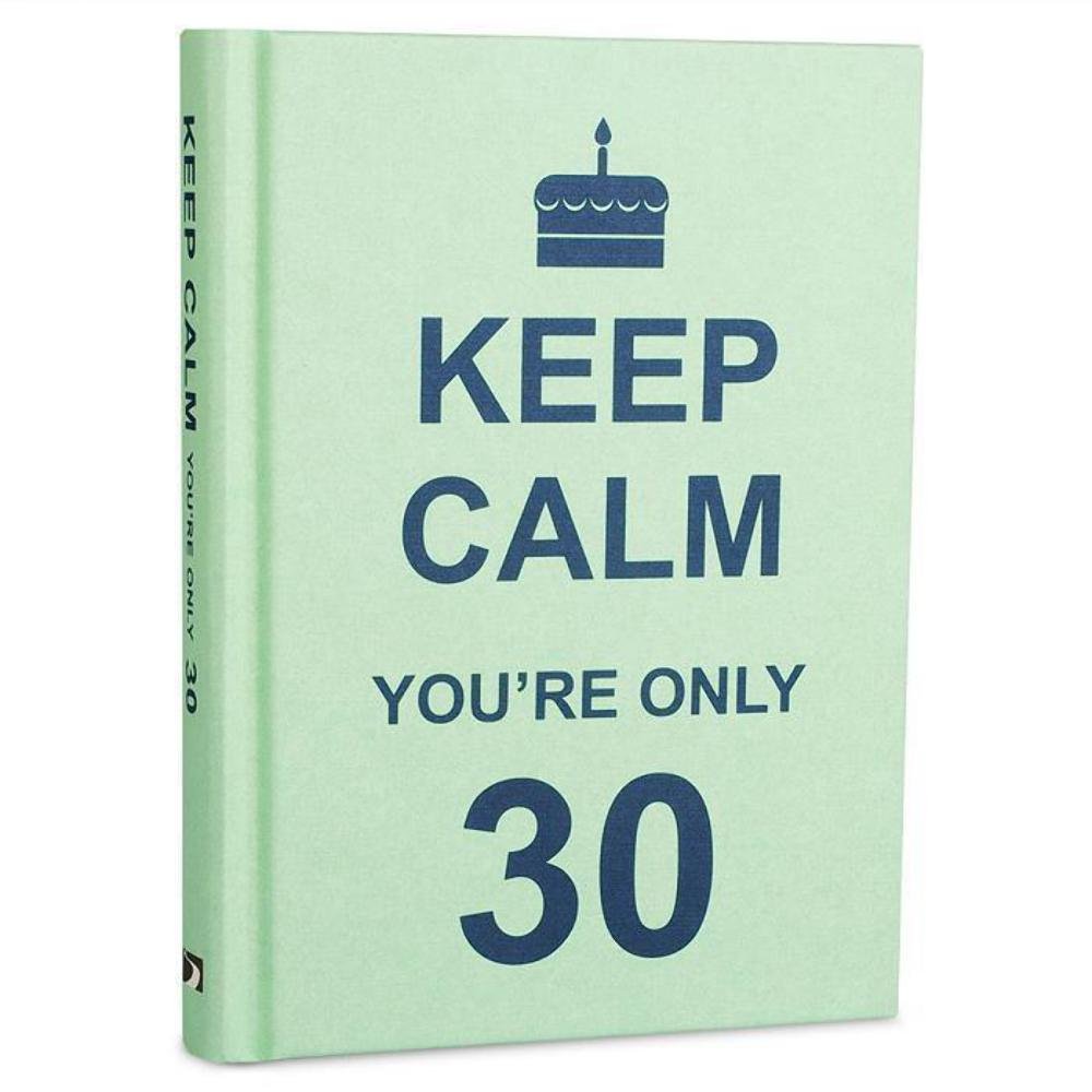 Algopix Similar Product 4 - Keep Calm You're Only 30