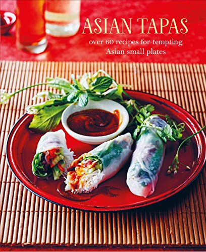 Algopix Similar Product 15 - Asian Tapas over 60 recipes for