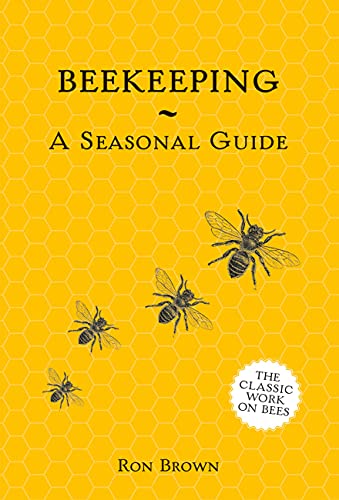 Algopix Similar Product 9 - Beekeeping - A Seasonal Guide