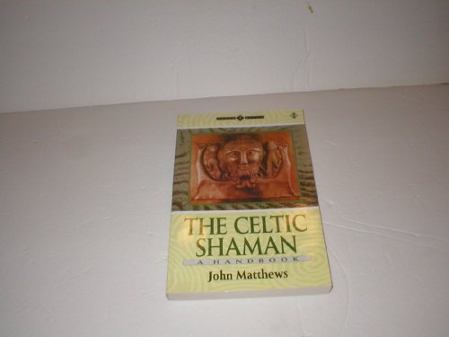Algopix Similar Product 15 - The Celtic Shaman A Handbook Earth