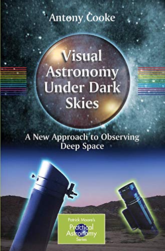 Algopix Similar Product 9 - Visual Astronomy Under Dark Skies A