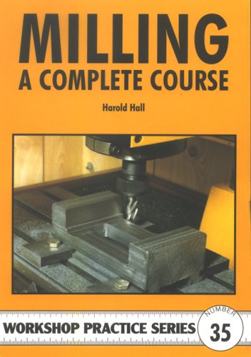 Algopix Similar Product 16 - Milling A Complete Course Workshop