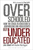 Algopix Similar Product 8 - Overschooled but Undereducated How the