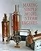 Algopix Similar Product 16 - Making Simple Model Steam Engines