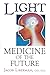 Algopix Similar Product 10 - Light Medicine of the Future How We