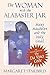 Algopix Similar Product 3 - The Woman with the Alabaster Jar Mary