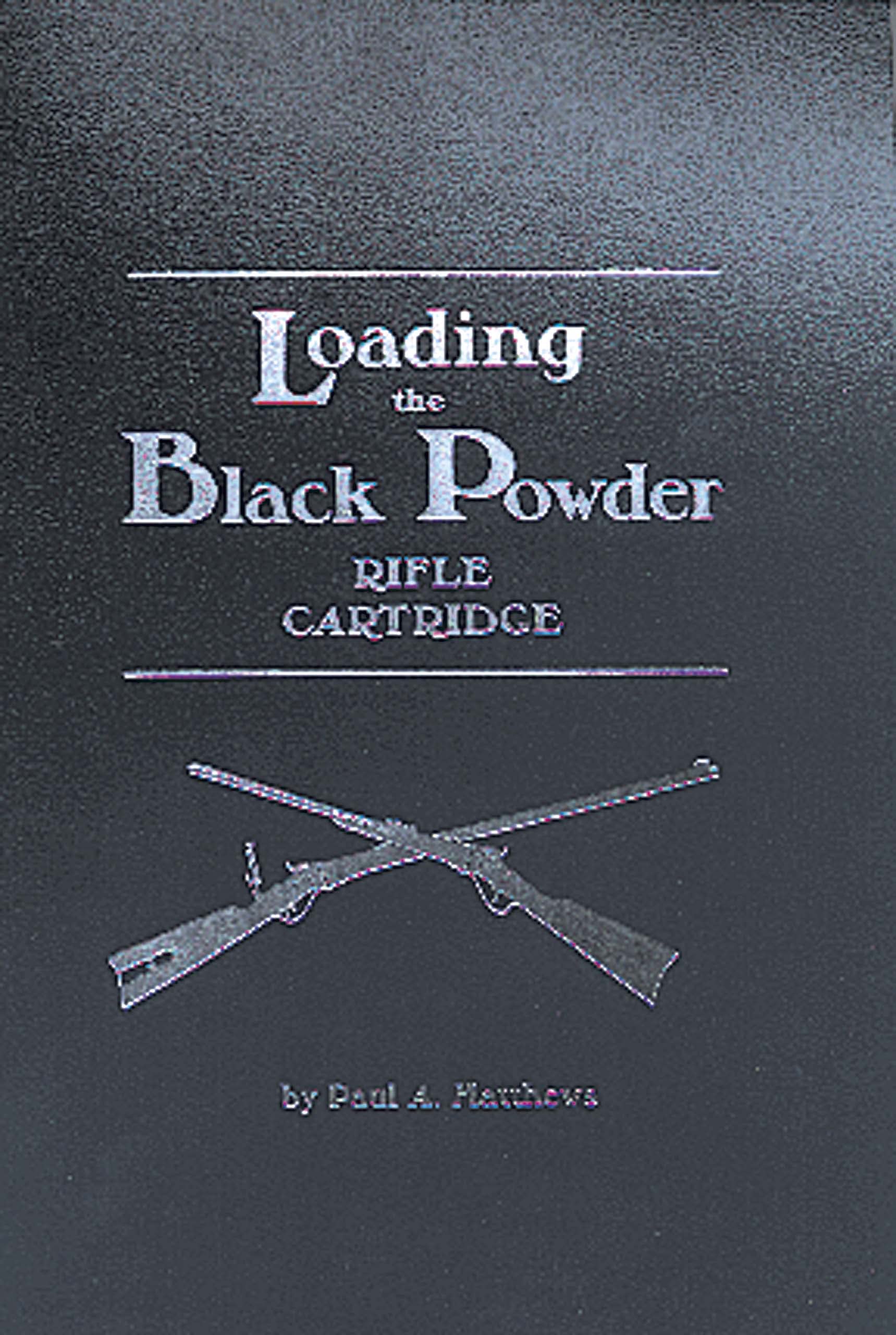 Algopix Similar Product 4 - Loading the Black Powder Rifle Cartridge