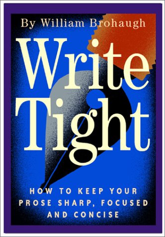 Algopix Similar Product 5 - Write Tight How to Keep Your Prose