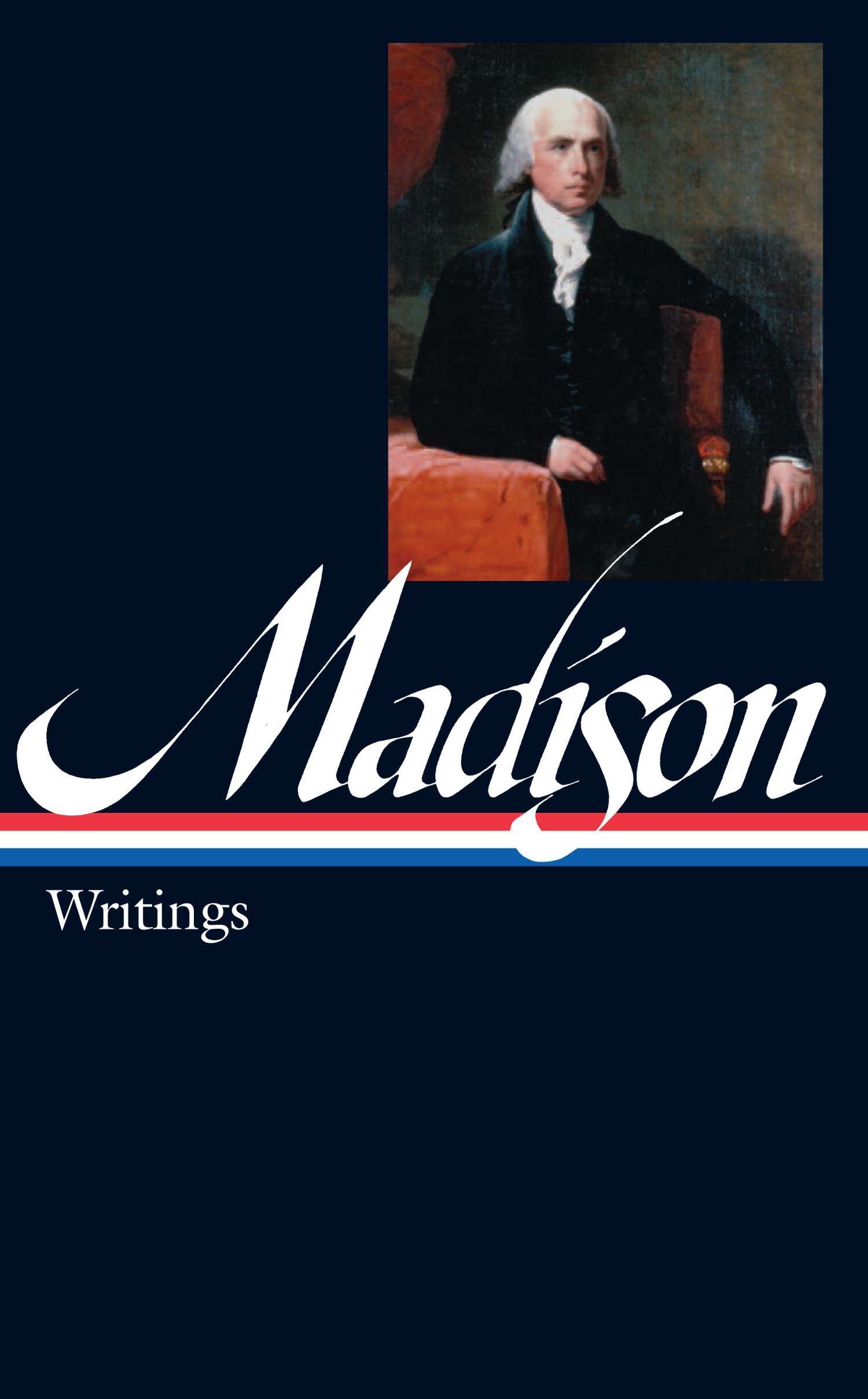Algopix Similar Product 20 - James Madison Writings LOA 109