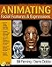 Algopix Similar Product 6 - Animating Facial Features & Expressions