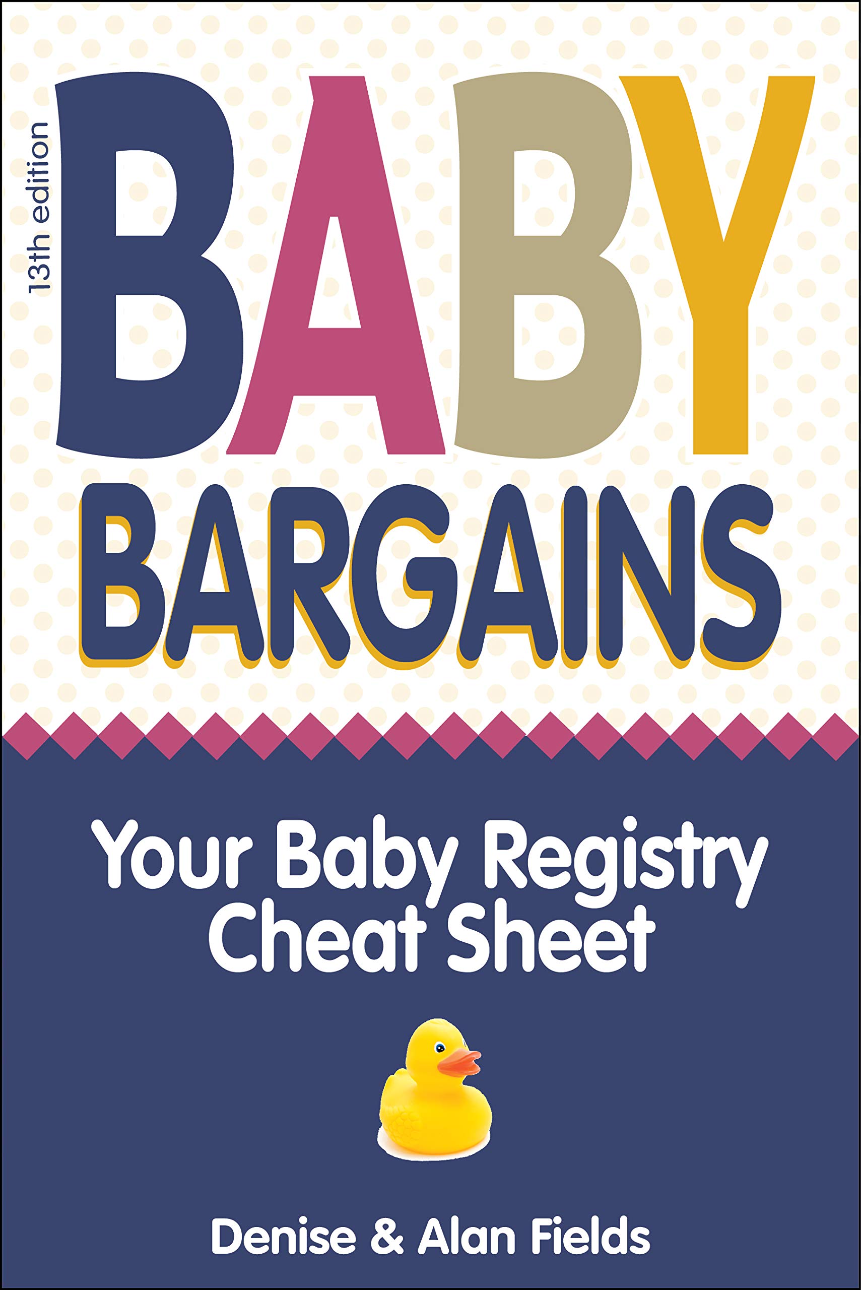 Algopix Similar Product 9 - Baby Bargains Your Baby Registry Cheat