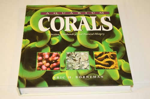Algopix Similar Product 13 - Aquarium Corals  Selection Husbandry