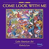 Algopix Similar Product 11 - Come Look With Me, Latin American Art
