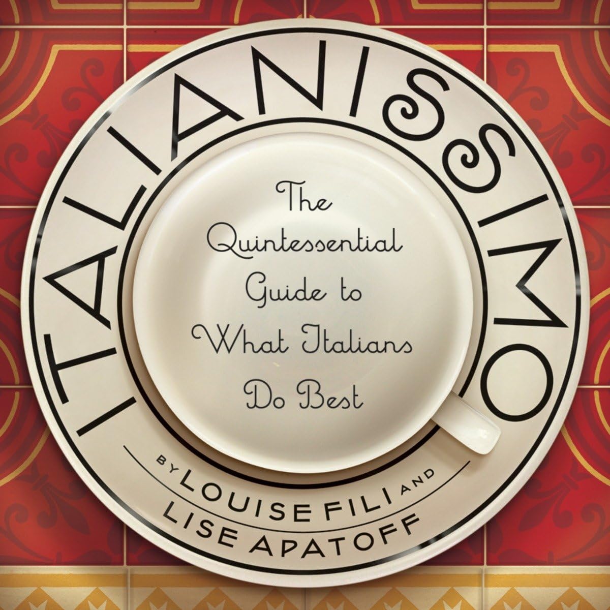 Algopix Similar Product 18 - Italianissimo The Quintessential Guide