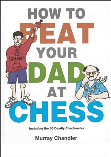Algopix Similar Product 2 - How to Beat Your Dad at Chess Chess