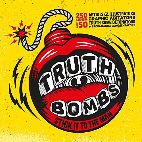 Algopix Similar Product 6 - Truth Bombs. Stick it to the Man