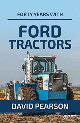 Algopix Similar Product 6 - Forty Years with Ford Tractors Old