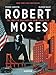 Algopix Similar Product 17 - Robert Moses The Master Builder of New