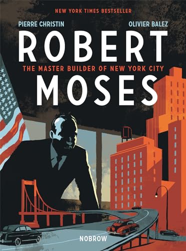 Algopix Similar Product 20 - Robert Moses The Master Builder of New